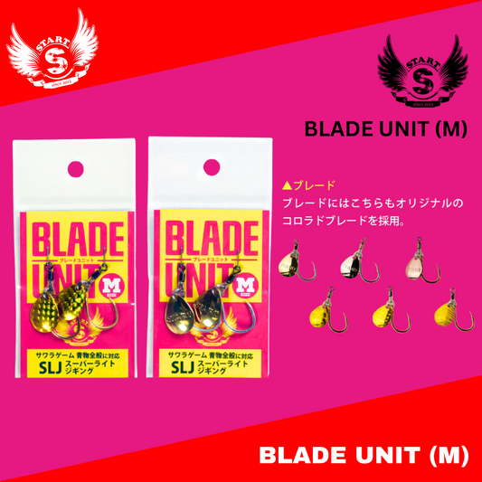 Start Blade Unit M