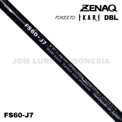 Zenaq Spinning Rod Fokeeto Ikari DBL FS60-J7