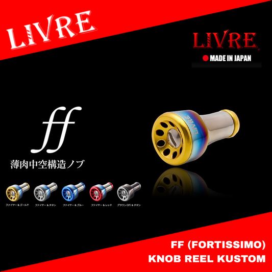 Livre Knob Reel Custom- FF (Fortissimo)