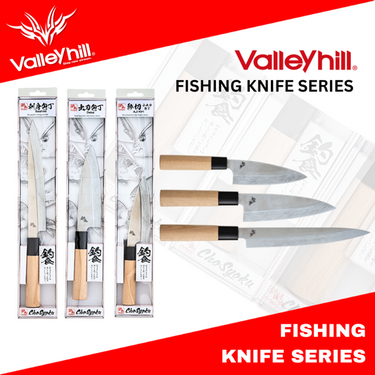 Valley Hill ChoSyoku Fishing Knife Series